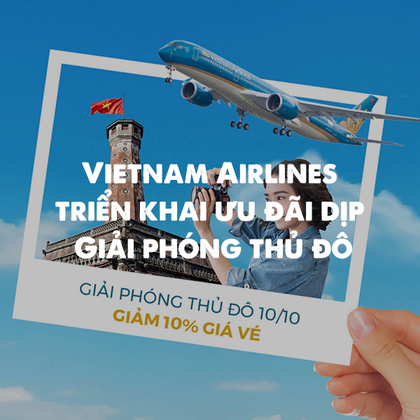 ưu đãi vé máy bay vietnam airlines giải phóng thủ đô 10/10/2020